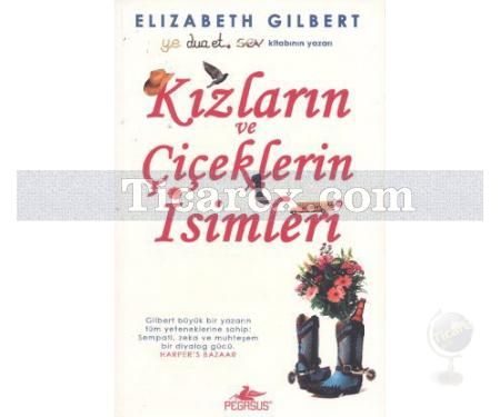 Kızların ve Çiçeklerin İsimleri | Elizabeth Gilbert - Resim 1