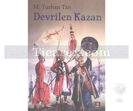 Devrilen Kazan | M. Turhan Tan - Resim 1