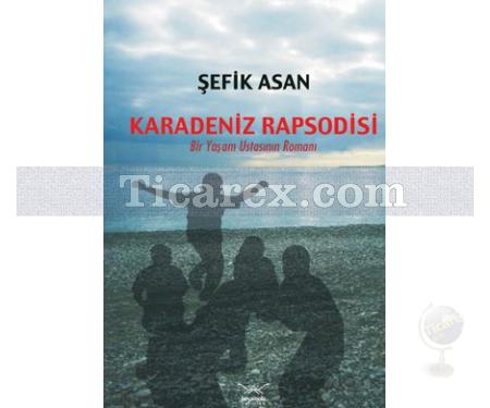 Karadeniz Rapsodisi | Şefik Asan - Resim 1