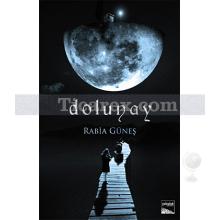 Dolunay | Rabia Güneş