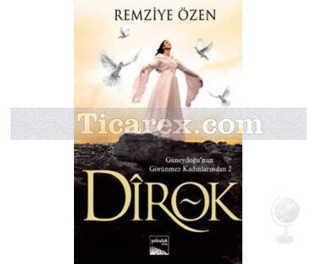 Dirok | Güneydoğu'nun Görünmez Kadınlarından 2 | Remziye Özen - Resim 1