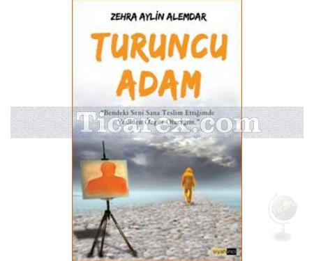 Turuncu Adam | Zehra Aylin Alemdar - Resim 1