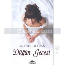 Düğün Gecesi | Sophie Jordan