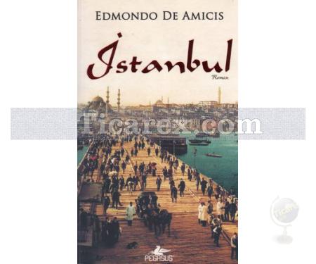 İstanbul | Edmondo De Amicis - Resim 1