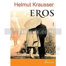 Eros | Helmut Krausser