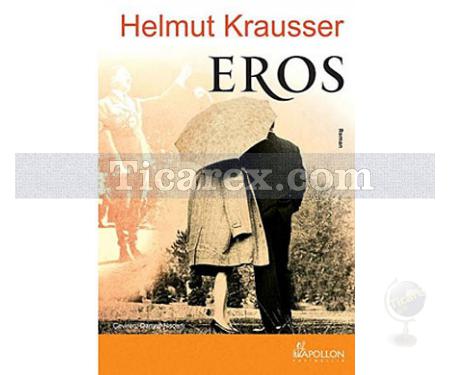 Eros | Helmut Krausser - Resim 1
