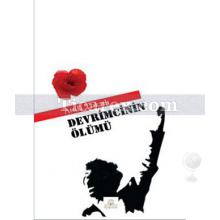 Devrimcinin Ölümü | Atilla Tokatlı