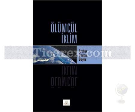 Ölümcül İklim | Sir Arthur Conan Doyle - Resim 1