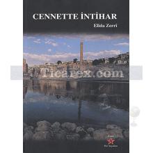 Cennette İntihar | Elida Zerri