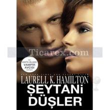 Şeytani Düşler | Laurell K. Hamilton