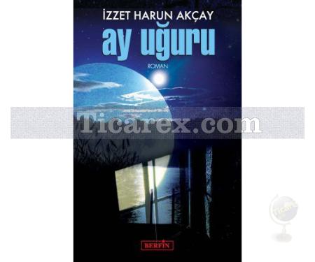 Ay Uğuru | İzzet Harun Akçay - Resim 1