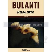 Bulantı | Melda Zirek