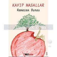 Kayıp Masallar | Ramazan Duras