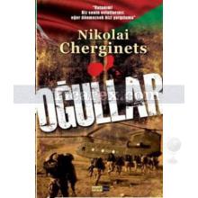 Oğullar | Nikolai Cherginets