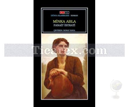 Minka Abla | Panait Istrati - Resim 1