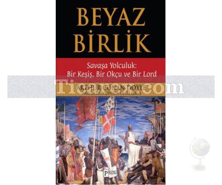 Beyaz Birlik | Arthur Conan Doyle - Resim 1