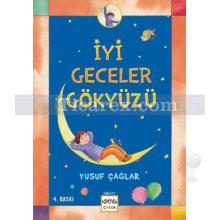 İyi Geceler Gökyüzü | Yusuf Çağlar