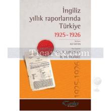 İngiliz Yıllık Raporlarında Türkiye 1925 - 1926 | R. H. Hoare , R. Lindsay