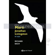 Martı Jonathan Livingston | Richard Bach
