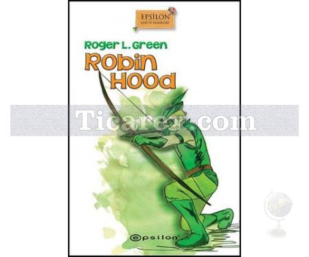 Robin Hood | Roger L. Green - Resim 1