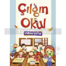 Çılgın Okul | Duran Çetin