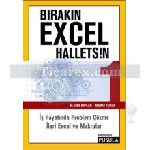 Bırakın Excel Halletsin 1 | M. Can Kaplan , Murat Turan