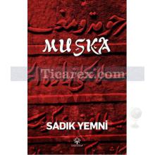 Muska | Sadık Yemni