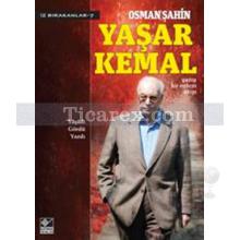 Yaşar Kemal | Osman Şahin