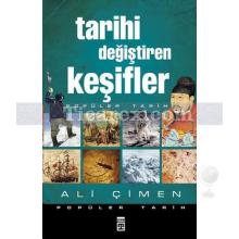 Tarihi Değiştiren Keşifler | Ali Çimen