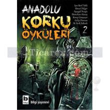 Anadolu Korku Öyküleri Cilt: 2 | Kolektif