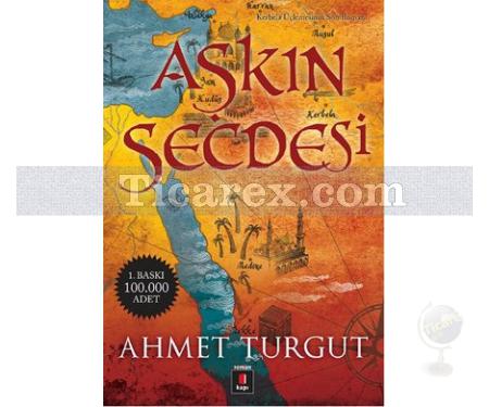 Aşkın Secdesi | Kerbelâ Serisi 3 | Ahmet Turgut - Resim 1