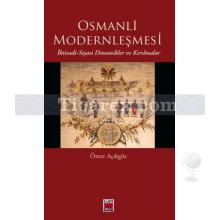 Osmanlı Modernleşmesi | Ömer Açıkgöz