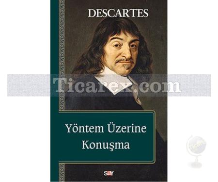 Yöntem Üzerine Konuşma | Rene Descartes - Resim 1
