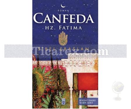 Canfeda: Hz. Fatıma | Sibel Eraslan - Resim 1