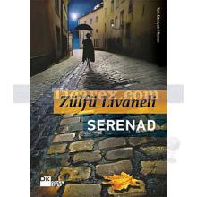 Serenad | (Ciltli) | Zülfü Livaneli