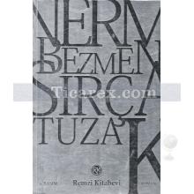 Sırça Tuzak 1 | Nermin Bezmen