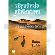 Sürgünde Günbatımı | Baha Tahir