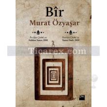 Bir | Murat Özyaşar