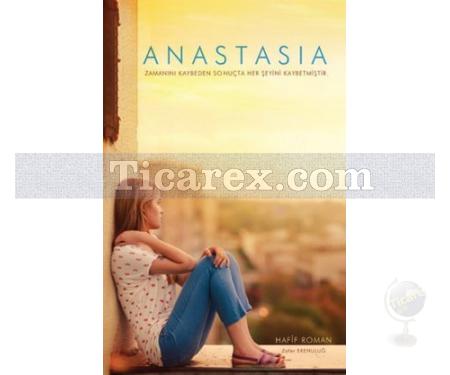 Anastasia | Zafer Erenuluğ - Resim 1