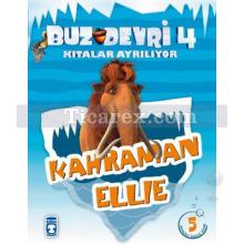Buz Devri Kıtalar Ayrılıyor 4 - Kahraman Ellie | Kolektif