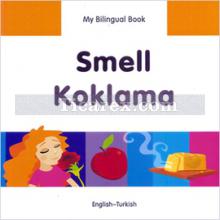 Smell - Koklama - My Lingual Book | Erdem Seçmen
