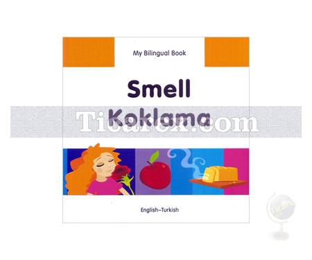 Smell - Koklama - My Lingual Book | Erdem Seçmen - Resim 1