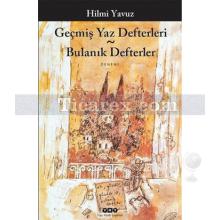 gecmis_yaz_defterleri_-_bulanik_defterler