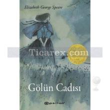 Gölün Cadısı | Elizabeth George Speare