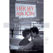 Her Şey Aşk İçin | Kerry Cook, Megan Gressor