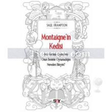 Montaigne'in Kedisi | Saul Frampton
