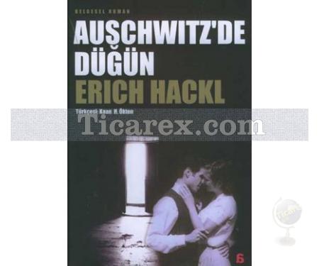 Auschwitz'de Düğün | Erich Hackl - Resim 1