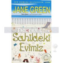 Sahildeki Evimiz | Jane Green