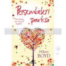 Perşembeleri Parkta | Hilary Boyd