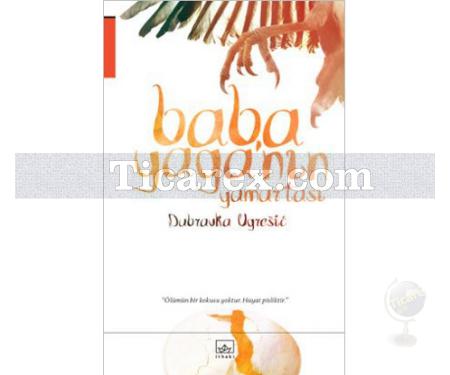 Baba Yaga'nın Yumurtası | Dubravka Ugresic - Resim 1